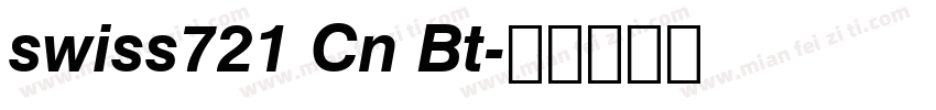swiss721 Cn Bt字体转换